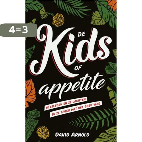 De kids of Appetite 9789020678932 David Arnold, Boeken, Kinderboeken | Jeugd | 13 jaar en ouder, Gelezen, Verzenden