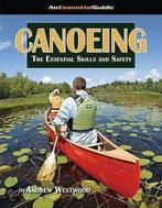 Canoeing 9781565236349 Andrew Westwood, Gelezen, Andrew Westwood, Verzenden