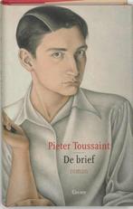 De brief 9789059360679 Pieter Toussaint, Verzenden, Zo goed als nieuw, Pieter Toussaint