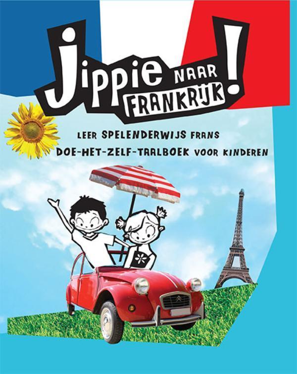 Jippie naar Frankrijk! / Jippie-reeks 9789021563435, Boeken, Reisgidsen, Gelezen, Verzenden