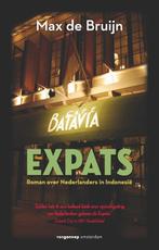 Expats 9789055157426 Max de Bruijn, Boeken, Verzenden, Gelezen, Max de Bruijn