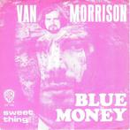 Van Morrison - Blue Money, Cd's en Dvd's, Vinyl | Rock, Gebruikt, Ophalen of Verzenden