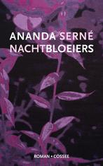 Nachtbloeiers (9789464520187, Ananda Serné) (Ananda Serné), Verzenden, Nieuw