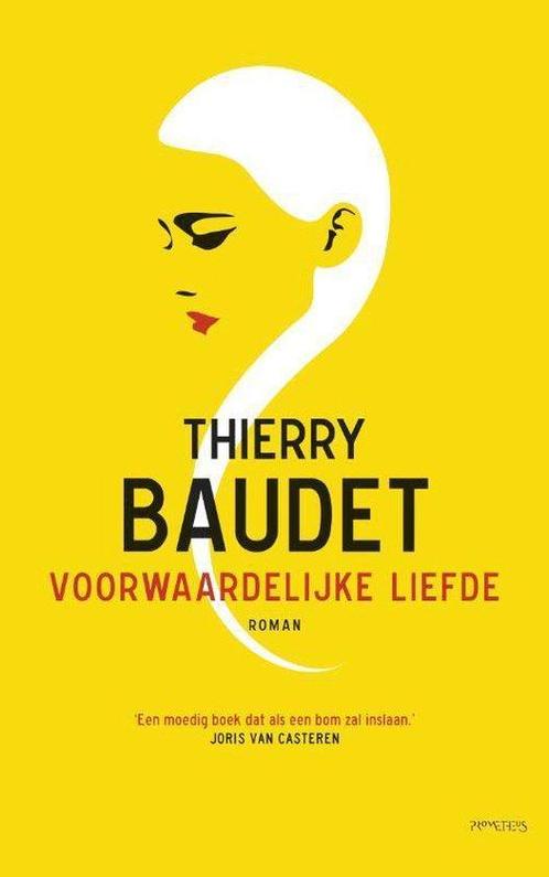Voorwaardelijke liefde, Boeken, Overige Boeken, Ophalen of Verzenden