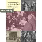 Tussen Analyse En Opportuniteit 9789052603476 W. Camphuis, Boeken, Verzenden, Gelezen, W. Camphuis