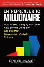 9781264257126 Entrepreneur to Millionaire: How to Build a..., Boeken, Nieuw, Verzenden, Kent Billingsley