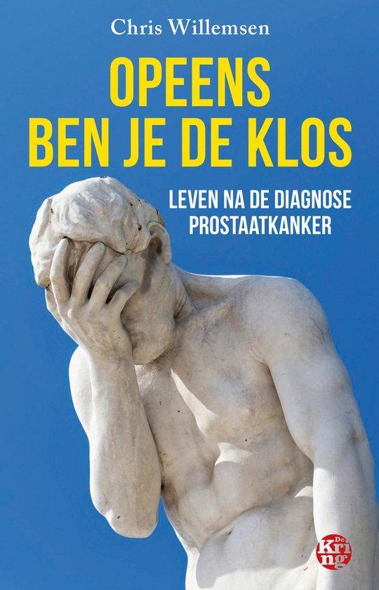 Opeens ben je de klos 9789462973077 Chris Willemsen, Boeken, Gezondheid, Dieet en Voeding, Zo goed als nieuw, Verzenden
