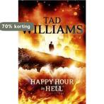 Happy Hour In Hell 9781444738612 Tad Williams, Verzenden, Zo goed als nieuw, Tad Williams