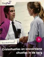 Zorgpad niveau 3 theorieboek crississituaties  9789001872717, Boeken, Verzenden, Zo goed als nieuw
