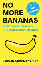 No More Bananas 9789082344356 Jeroen Kraaijenbrink, Verzenden, Zo goed als nieuw, Jeroen Kraaijenbrink