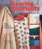 Sewing Shortcuts, Hastings, Pamela J., Boeken, Hobby en Vrije tijd, Pamela J. Hastings, Zo goed als nieuw, Verzenden