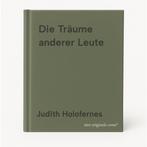 Die Träume anderer Leute 9783462003673 Judith Holofernes, Verzenden, Zo goed als nieuw, Judith Holofernes