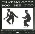cd - Various - That No Good Poo Pee Doo, Verzenden, Zo goed als nieuw