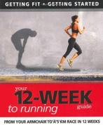 Your 12 Week Guide to Running: From Your Armchair to a 5 Km, Boeken, Sportboeken, Gelezen, Daniel Ford, Paul Cowcher, Verzenden