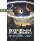 De eerste mens 1 -  Het verleden voorbij 9789461851178, Verzenden, Zo goed als nieuw, Richard Bintanja