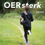 Oersterk leven 9789081899062 Richard de Leth, Boeken, Gezondheid, Dieet en Voeding, Verzenden, Gelezen, Richard de Leth