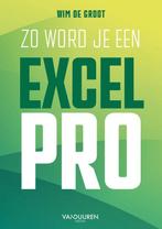 9789463563475 Zo word je een Excel-Pro Wim de Groot, Verzenden, Nieuw, Wim de Groot