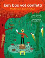 9789025778842 Theaterlezen - Een bos vol confetti, Verzenden, Nieuw, Marlies Verhelst