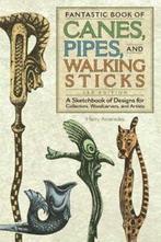 Fantastic book of canes, pipes, and walking sticks by Harry, Gelezen, Harry Ameredes, Verzenden