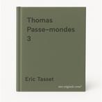 Thomas Passe-mondes 3 9782874261367 Eric Tasset, Verzenden, Gelezen, Eric Tasset