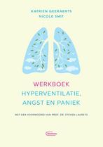 Werkboek hyperventilatie, angst en paniek 9789022337684, Boeken, Gelezen, Verzenden, Katrien Geeraerts, Nicole Smit