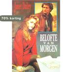 BELOFTE VAN MORGEN 9789051124996 Dailey, Boeken, Verzenden, Gelezen, Dailey