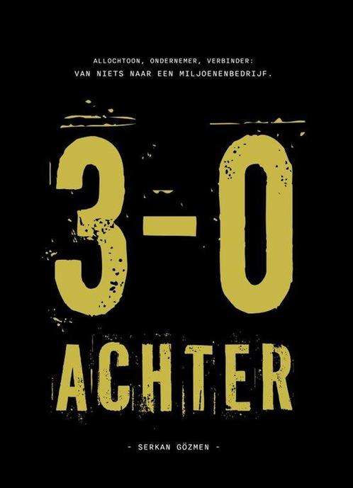 9789464918335 3-0 achter Serkan Gozmen, Boeken, Economie, Management en Marketing, Nieuw, Verzenden