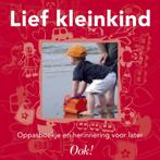 Lief Kleinkind 9789085743712, Verzenden, Zo goed als nieuw
