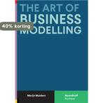 The Art of Business Modelling 9789001297824 Marijn Mulders, Verzenden, Zo goed als nieuw, Marijn Mulders