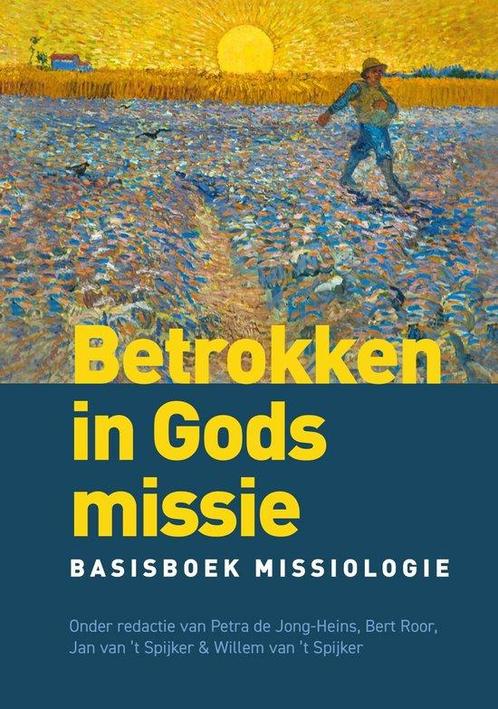 9789043537704 Betrokken in Gods missie Jan van t Spijker, Boeken, Schoolboeken, Nieuw, Verzenden