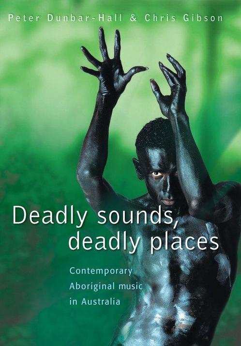 Deadly Sounds, Deadly Places 9780868406220 Peter Dunbar-Hall, Boeken, Taal | Engels, Gelezen, Verzenden