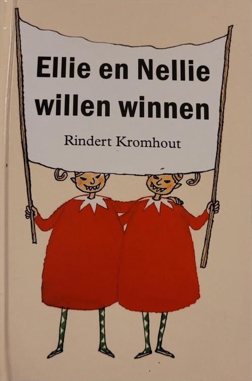 Ellie en Nellie willen winnen 9789025861698 Rindert Kromhout, Boeken, Overige Boeken, Zo goed als nieuw, Verzenden
