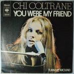 Chi Coltrane - You Were My Friend - Single, Verzenden, Nieuw in verpakking