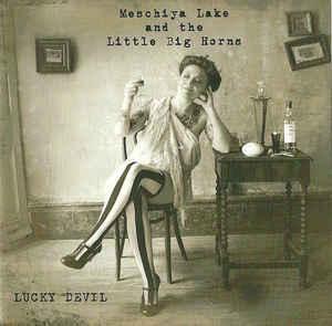 cd - Meschiya Lake And The Little Big Horns - Lucky Devil, Cd's en Dvd's, Cd's | Overige Cd's, Zo goed als nieuw, Verzenden