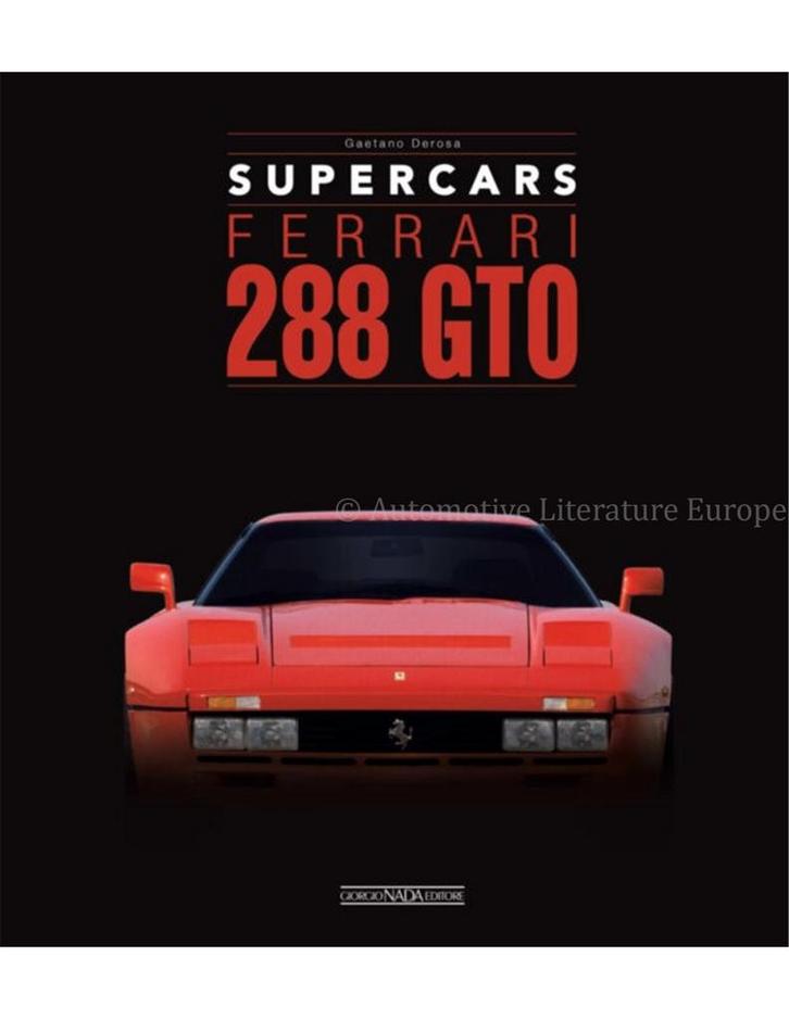 SUPERCARS: FERRARI 288 GTO, Boeken, Auto's | Boeken, Ferrari
