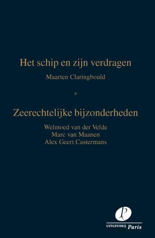 Het schip en zijn verdragen 9789462512290, Boeken, Wetenschap, Gelezen, Verzenden