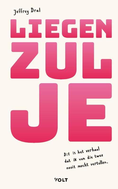 Liegen zul je 9789021483375 Jeffrey Dral, Boeken, Overige Boeken, Zo goed als nieuw, Verzenden