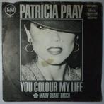 Patricia Paay - You colour my life - Single, Cd's en Dvd's, Vinyl Singles, Verzenden, Nieuw in verpakking