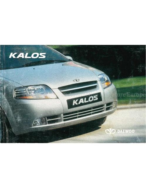 2003 DAEWOO KALOS INSTRUCTIEBOEKJE NEDERLANDS, Auto diversen, Handleidingen en Instructieboekjes