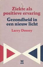 Ziekte als positieve ervaring 9789062717507 L. Dossey, Boeken, Verzenden, Gelezen, L. Dossey