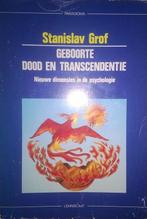 Geboorte, dood en transcendentie 9789060696538, Boeken, Psychologie, Gelezen, Stanislav Grof, Verzenden