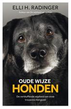 Oude wijze honden 9789400511446 Elli H. Radinger, Boeken, Verzenden, Zo goed als nieuw, Elli H. Radinger