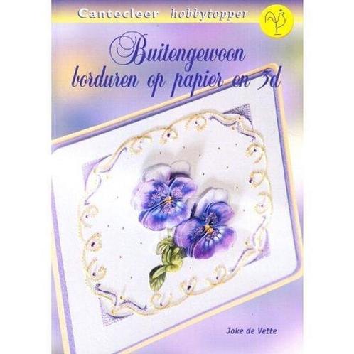 Boek Buitengewoon borduren op papier en 3d 9789021337357, Boeken, Wetenschap, Zo goed als nieuw, Verzenden