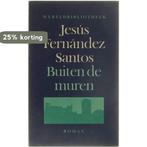 Buiten de muren 9789028414976 Fernandez Santos, Boeken, Verzenden, Gelezen, Fernandez Santos