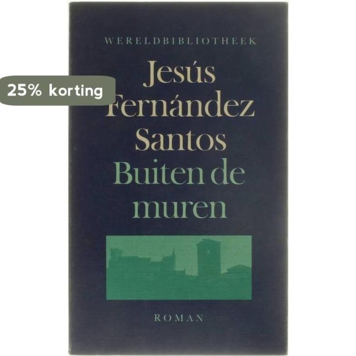 Buiten de muren 9789028414976 Fernandez Santos, Boeken, Romans, Gelezen, Verzenden