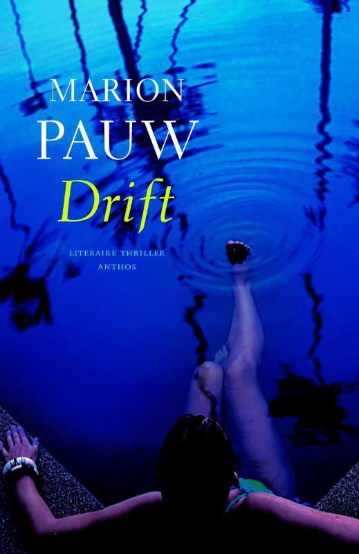 Drift 9789041413529 Marion Pauw, Boeken, Thrillers, Gelezen, Verzenden
