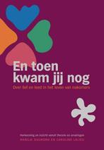 9789463653503 En toen kwam jij nog Margje Duursma, Boeken, Verzenden, Nieuw, Margje Duursma