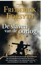 Slaven van de oorlog 9789044981445 Forsyth, Boeken, Overige Boeken, Gelezen, Forsyth, Verzenden
