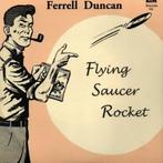 Ferrell Duncan - Flying Saucer Rocket + Little Susie (Vin..., Verzenden, Nieuw in verpakking