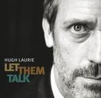 cd digi - Hugh Laurie - Let Them Talk, Verzenden, Zo goed als nieuw